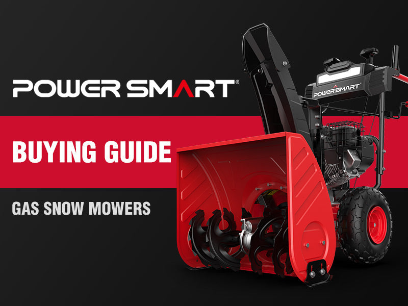 Choosing the Right PowerSmart Gas Snow Blower for You